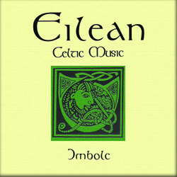 Eilean Celtic Music, Imbolc